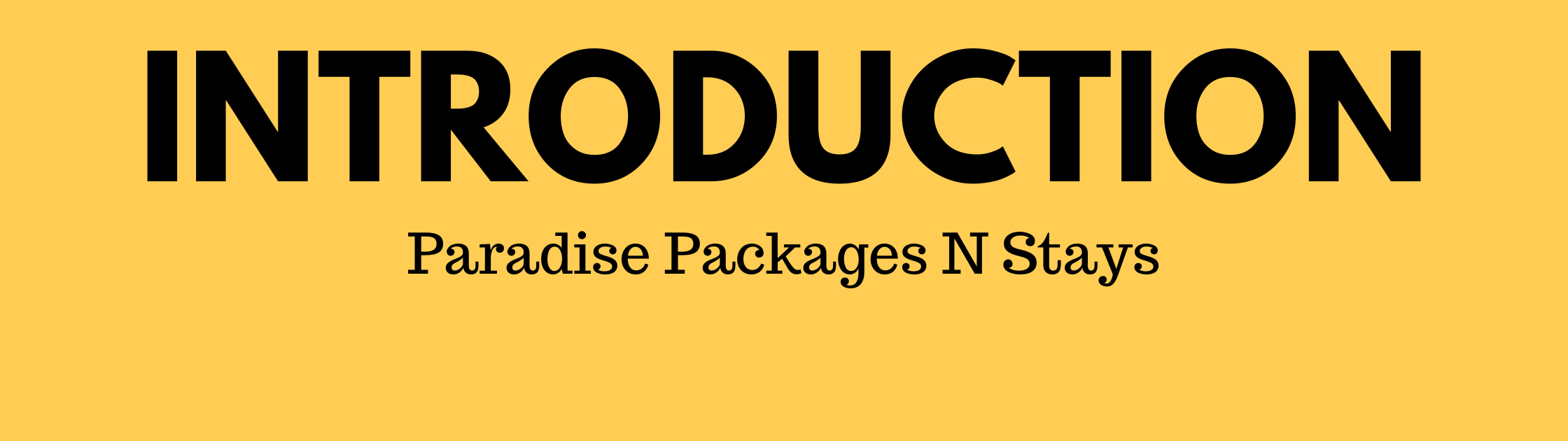 Paradise Packages N Stays Introducing to 15 years of magic